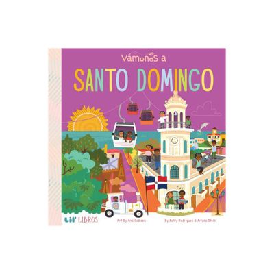 Vmonos: Santo Domingo - (Lil Libros) by Patty Rodriguez & Ariana Stein (Board Book)