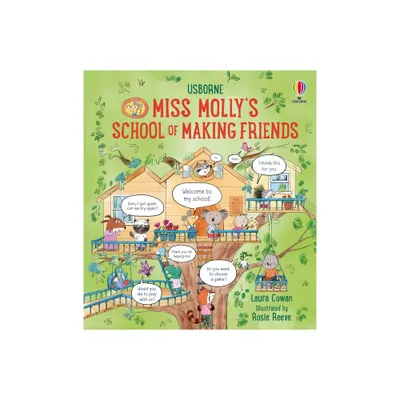 Miss Mollys School of Making Friends - by Laura Cowan (Hardcover)