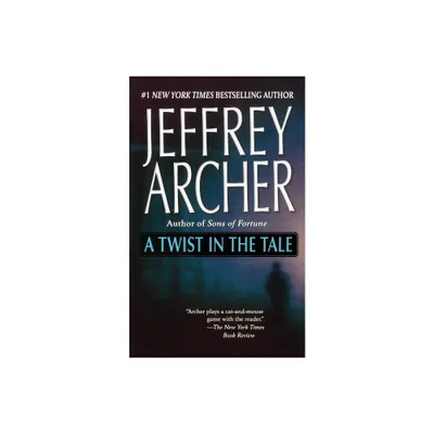 Twist in the Tale - by Jeffrey Archer (Paperback)