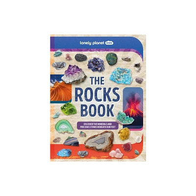 Lonely Planet Kids the Rocks Book - (Hardcover)