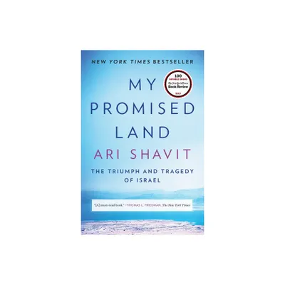 My Promised Land - by Ari Shavit (Paperback)