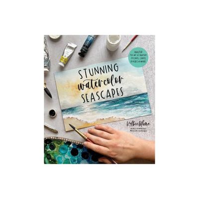 Stunning Watercolor Seascapes - by Kolbie Blume (Paperback)