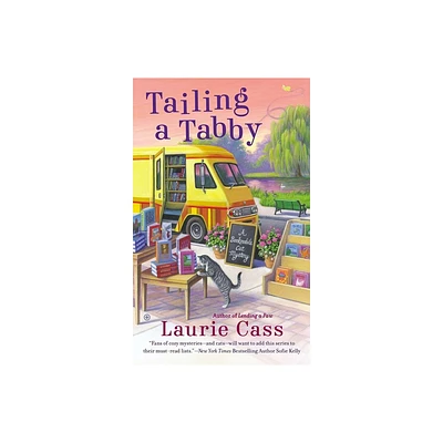 Tailing a Tabby - (Bookmobile Cat Mystery) by Laurie Cass (Paperback)