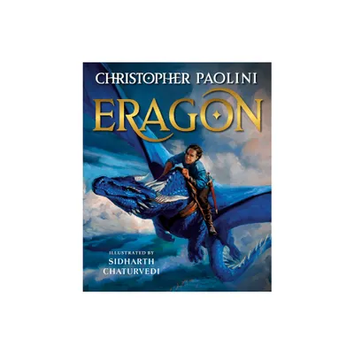 Eragon: The Illustrated Edition - (Inheritance Cycle) by Christopher Paolini (Hardcover)