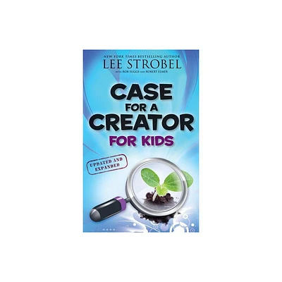 Case for a Creator for Kids - (Case For... Series for Kids) by Lee Strobel (Paperback)