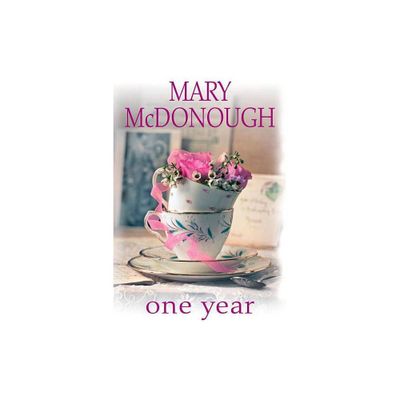 One Year - (Olivers Well Novel) by Mary McDonough (Paperback)