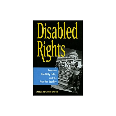 Disabled Rights - by Jacqueline Vaughn Switzer (Paperback)