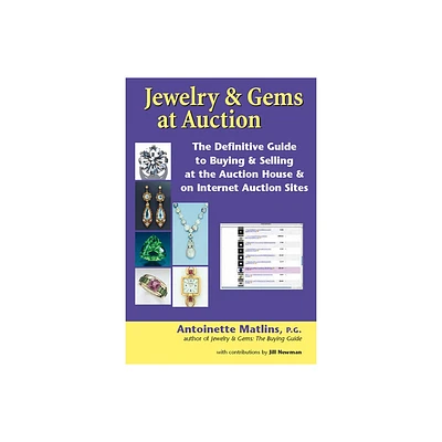 Jewelry & Gems at Auction - by Antoinette Matlins (Paperback)