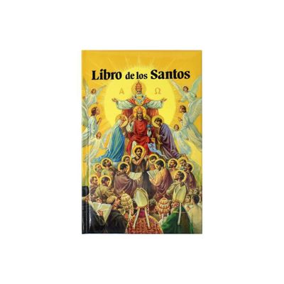 Libro de Los Santos - by Lawrence G Lovasik (Hardcover)