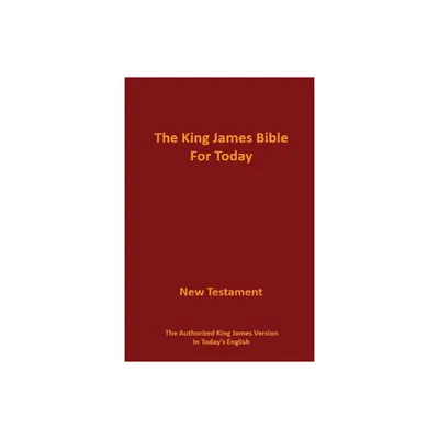 The King James Bible for Today New Testament - by James Glen Cox (Paperback)