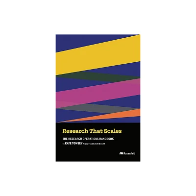 Research That Scales - by Kate Towsey (Paperback)