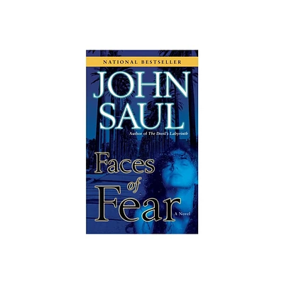 Faces of Fear - by John Saul (Paperback)