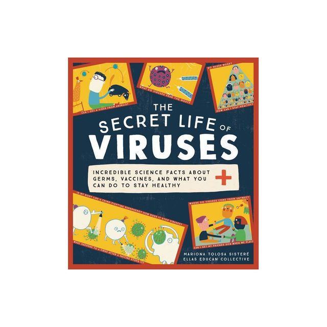 The Secret Life of Viruses - by Mariona Tolosa Sister & Ellas Educan Collective (Hardcover)