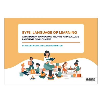 Eyfs: Language of Learning - A Handbook to Provoke, Provide and Evaluate Language Development - by Bedford Alex (Paperback)