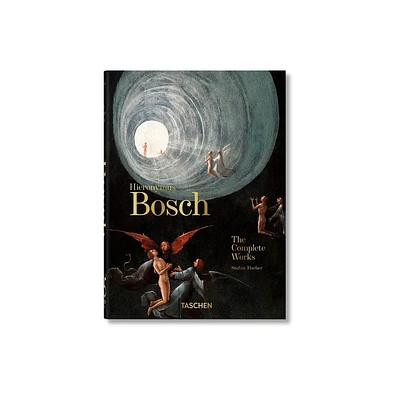 Hieronymus Bosch. the Complete Works. 45th Ed. - (40th Edition) by Stefan Fischer (Hardcover)