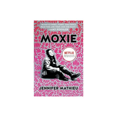 Moxie - by Jennifer Mathieu (Paperback)