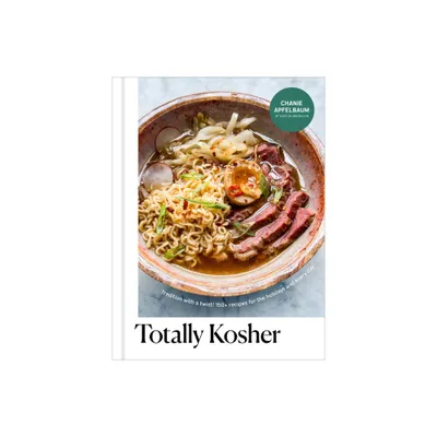 Totally Kosher - by Chanie Apfelbaum (Hardcover)