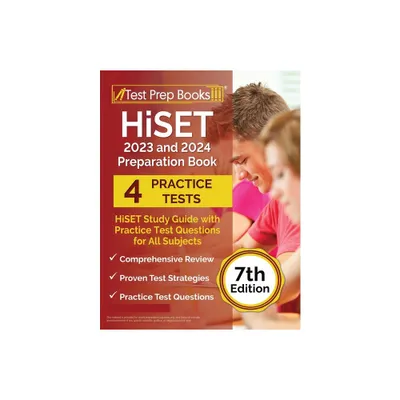 HiSET 2023 and 2024 Preparation Book - by Joshua Rueda (Paperback)