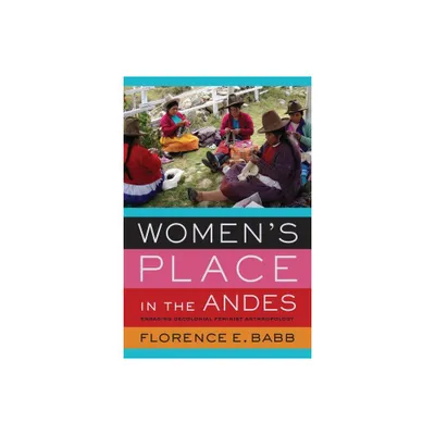 Womens Place in the Andes - by Florence E Babb (Paperback)