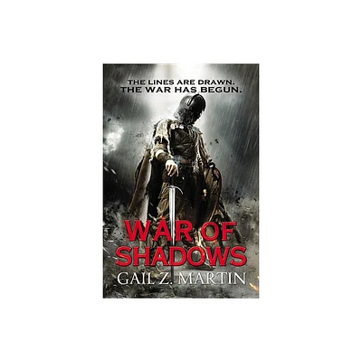 War of Shadows - (Ascendant Kingdoms Saga) by Gail Z Martin (Paperback)