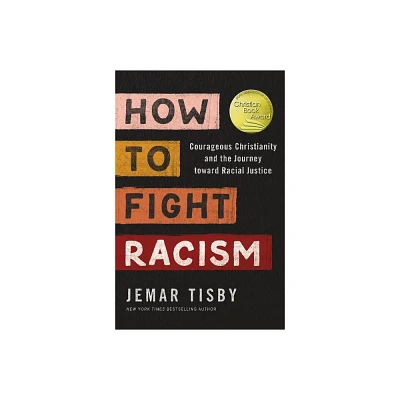 How to Fight Racism - by Jemar Tisby (Paperback)