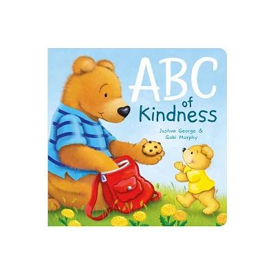 ABC of Kindness - by Joshua George (Board Book)