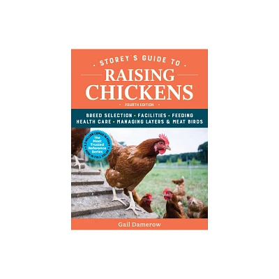 Storeys Guide to Raising Chickens, 4th Edition