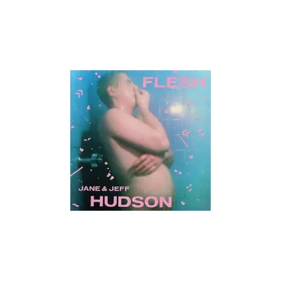 Jane Hudson - FLESH (CD)