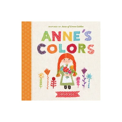 Annes Colors - (Anne of Green Gables) (Board Book)