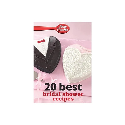 Betty Crocker 20 Best Bridal Shower Recipes - (Betty Crocker eBook Minis) (Paperback)