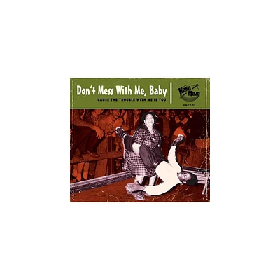 Dont Mess with Me Baby & Various - Dont Mess With Me Baby (CD)