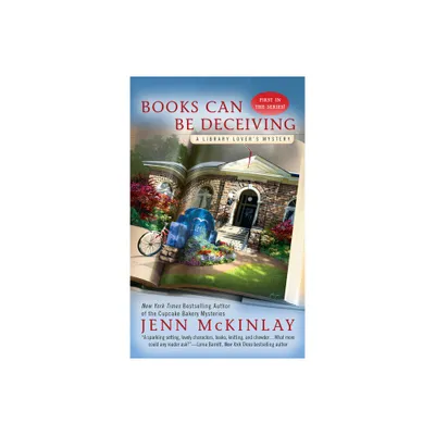 Books Can Be Deceiving - (Library Lovers Mystery) by Jenn McKinlay (Paperback)