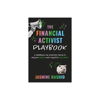 The Financial Activist Playbook - by Jasmine Rashid (Paperback)