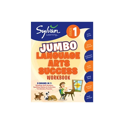 1st Grade Jumbo Language Arts Success Workbook - (Sylvan Language Arts Jumbo Workbooks) by Sylvan Learning (Paperback)