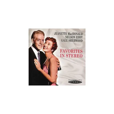 Jeanette Macdonald & Nelson Eddy - Favorites in Stereo (CD)