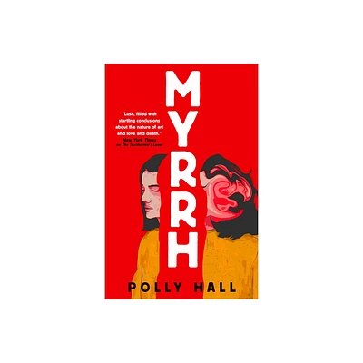 Myrrh - by Polly Hall (Hardcover)