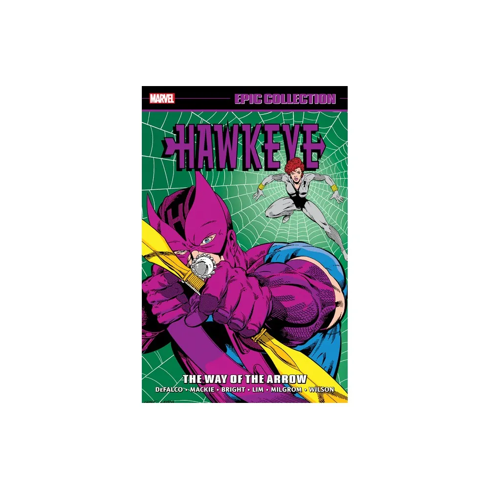 Marvel Universe Hawkeye Epic Collection: The Way of the Arrow - by 