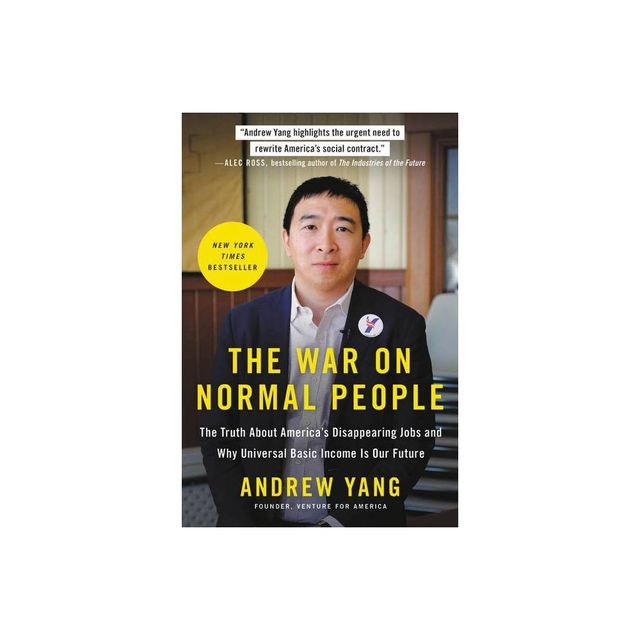 The War on Normal People - by Andrew Yang (Paperback)