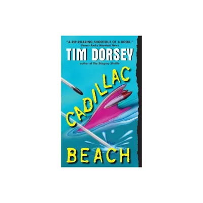 Cadillac Beach - (Serge Storms) by Tim Dorsey (Paperback)