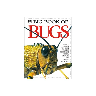 Big Book of Bugs - (DK Big Books) by DK (Hardcover)