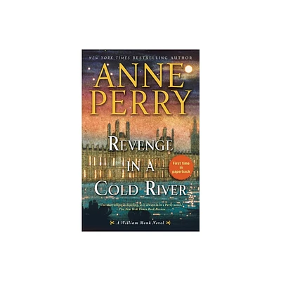 Revenge in a Cold River - (William Monk) by Anne Perry (Paperback)