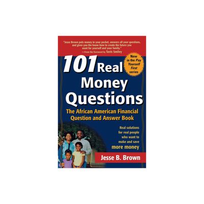 101 Real Money Questions - by Jesse B Brown (Paperback)