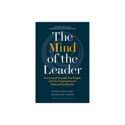 The Mind of the Leader - by Rasmus Hougaard & Jacqueline Carter (Hardcover)