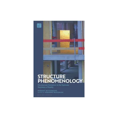 Structure Phenomenology - Annotated by Herbert Witzenmann (Hardcover)