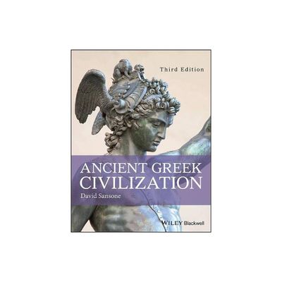 Ancient Greek Civilization - 3rd Edition by David Sansone (Paperback)