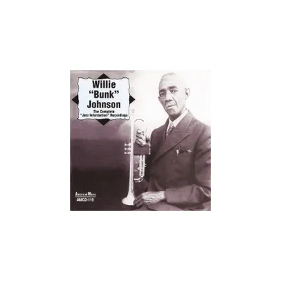 Willie Johnson Bunk - The Complete Jazz Information Recordings (CD)