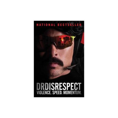 Violence. Speed. Momentum. - by Disrespect (Paperback)