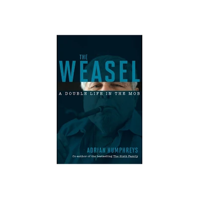 The Weasel - by Adrian Humphreys (Paperback)