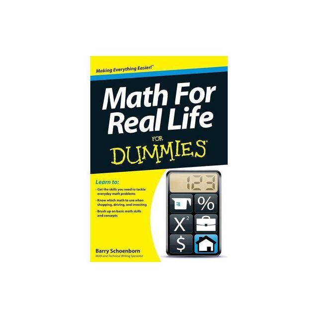 Math for Real Life for Dummies - (For Dummies) by Barry Schoenborn (Paperback)