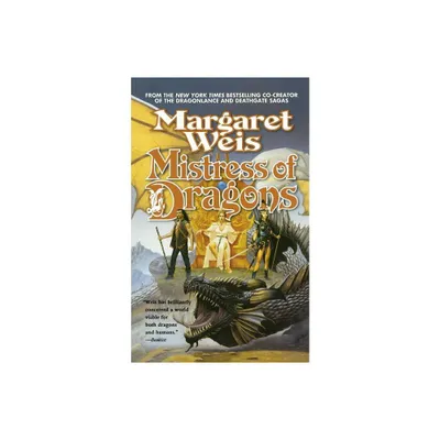 Mistress of Dragons - (Dragonvarld Trilogy) by Margaret Weis (Paperback)